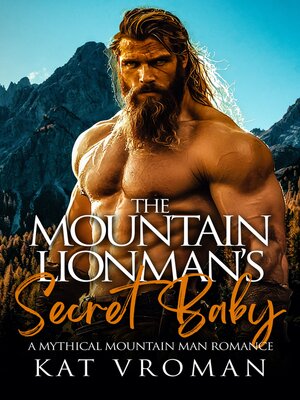 cover image of The Mountain Lionman's Secret Baby